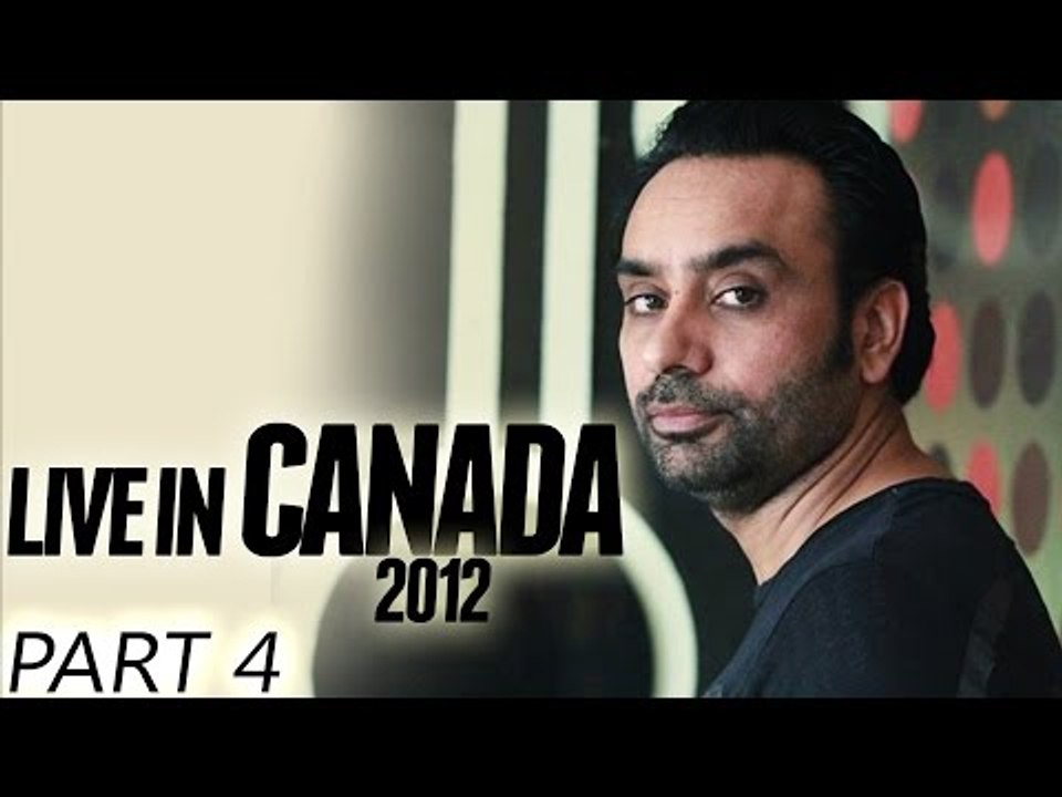 Babbu Maan Live in Canada Part 4