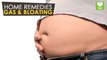 Gas & Bloating - Home Remedies To Get Rid | Health Tone Tips