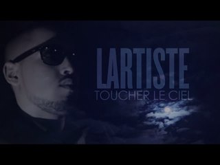 Lartiste - Toucher Le Ciel (Clip Officiel)