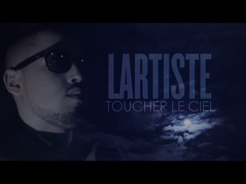 Lartiste - Toucher Le Ciel (Clip Officiel)