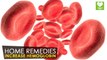 Hemoglobin - How To Increase Naturally | Health Tone Tips