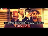 Guizmo, Despo Rutti et Mokless - Freestyle Jamais 203