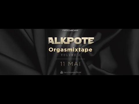 AlKpote | Introduction (Clip officiel) | Album : Orgasmixtape volume 2