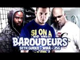 25G, Seth Gueko ft. Wira | Baroudeurs | Album : Cabochards