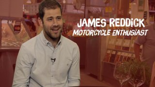 James Reddick  - Motorcycle Enthusiast