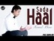 Sada Haal | Kamal Khan feat. Jatinder Jeetu | New Punjabi Song 2015 | Japas Music