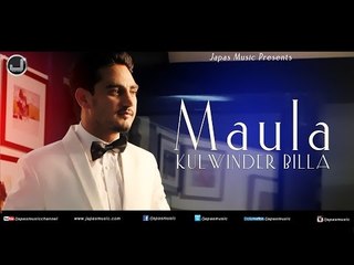 Maula | Kulwinder Billa | Full Audio Song | Japas Music