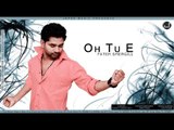 Oh Tu Ae | Fateh Shergill | Full Song | Japas Music