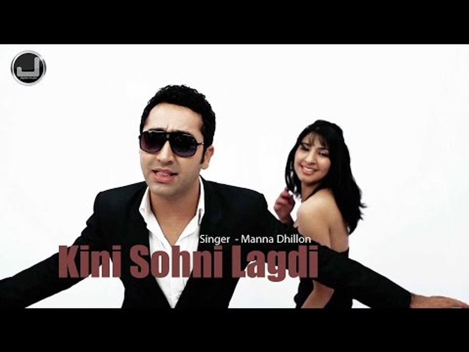 Kini Sohni Lagdi | Manna Dhillon | Full Song HD | Japas Music
