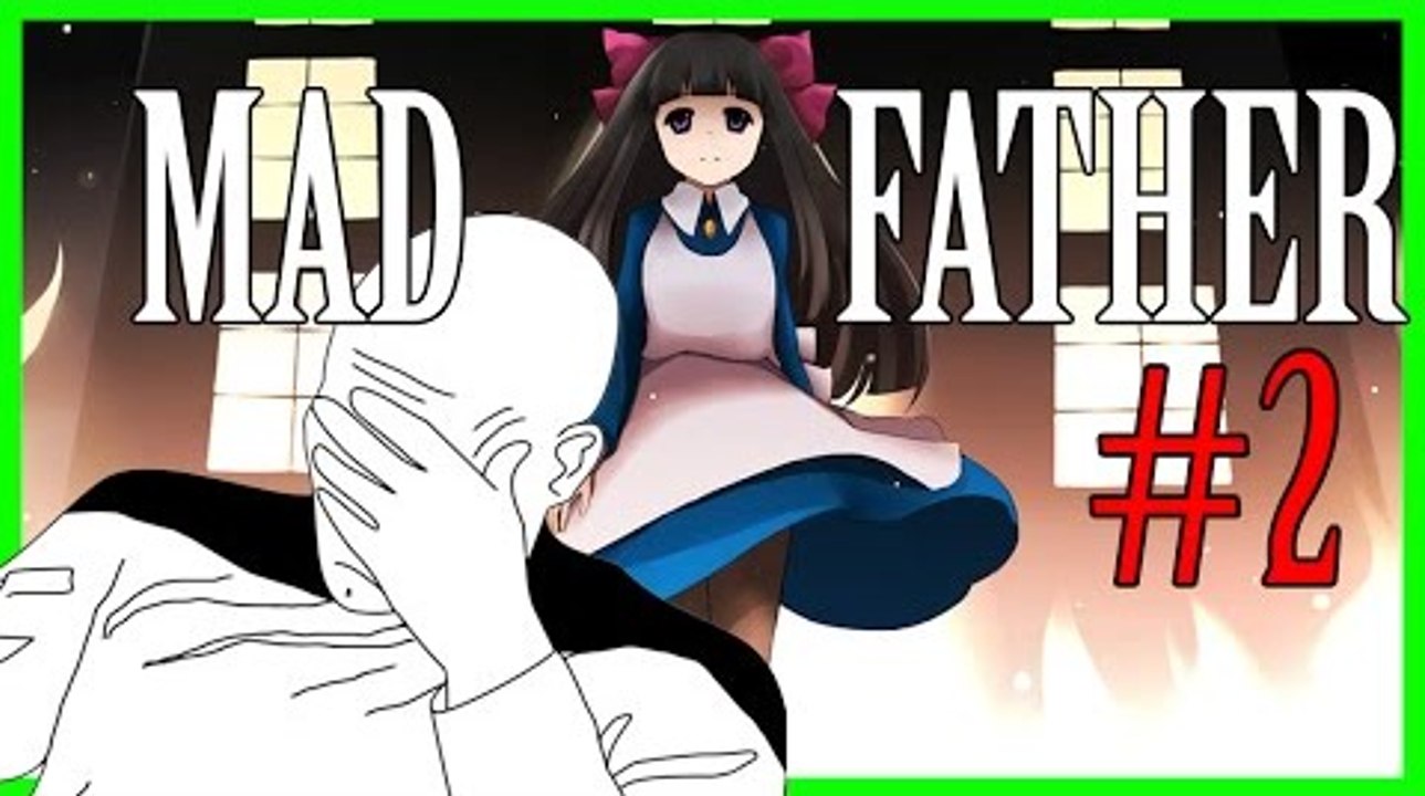 Mad Father #2 | Énorme V2Fail