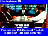 Porfirio Pepe Lobo No Sabe Quien es el Presidente de Honduras