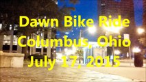 Columbus Ohio Night and Dawn Bike Riding 07-17-15