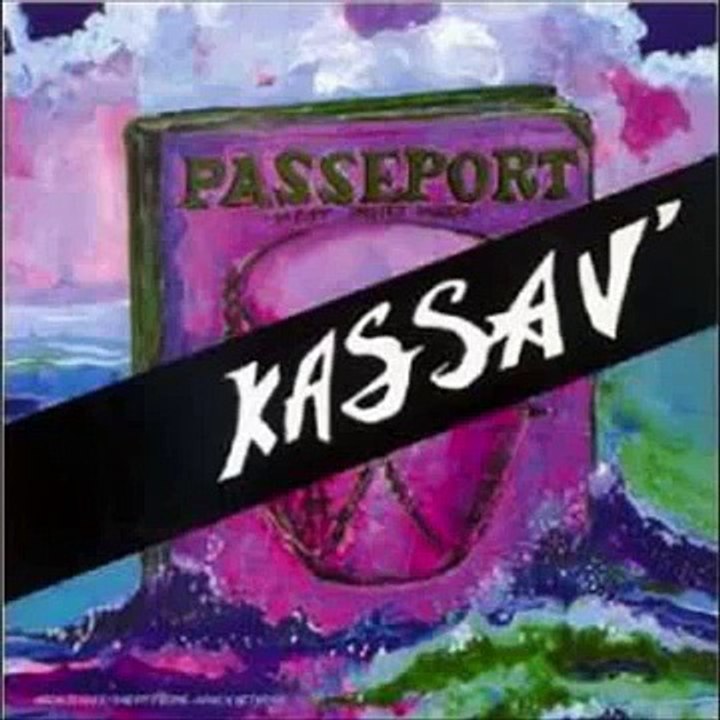 KASSAV' (Passeport - 1983) - Réminiscence