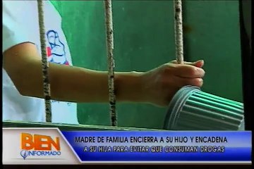 Bien Informado - Joven encadenado para evitar que consuman drogas