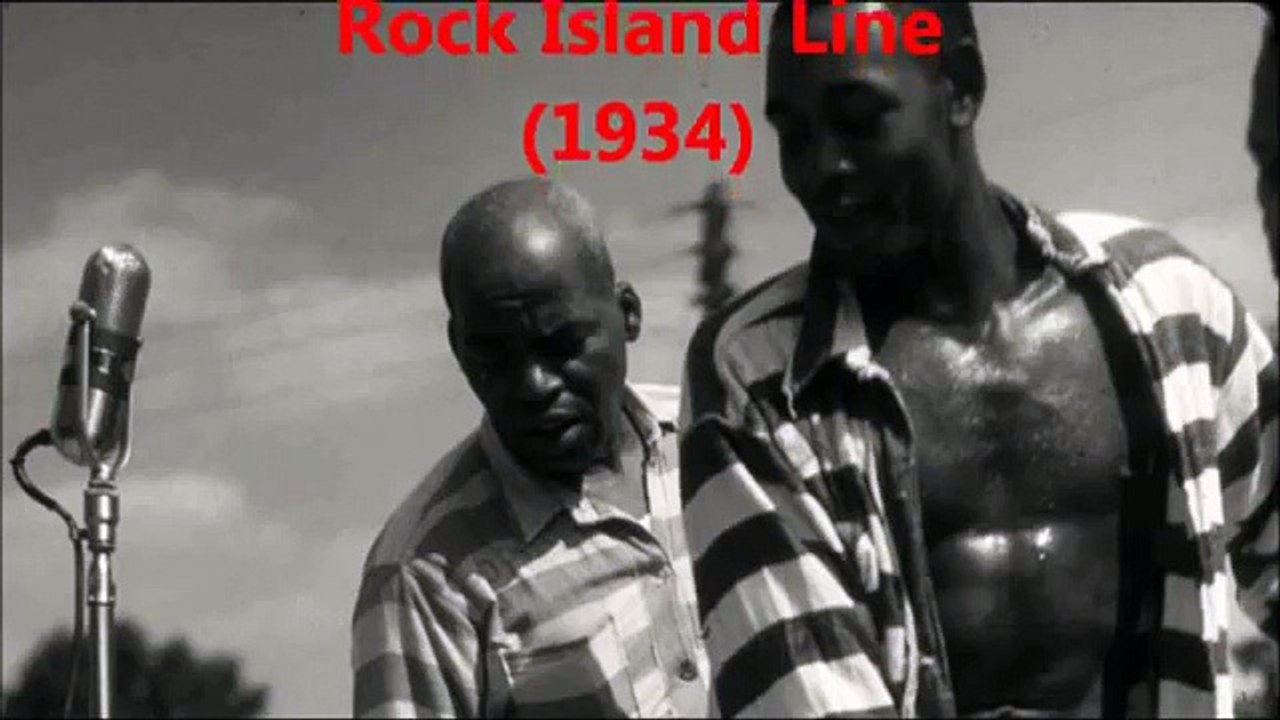 Original 1934 John Lomax recording of 'Rock Island Line' by Kelly Pace and Prisoners
