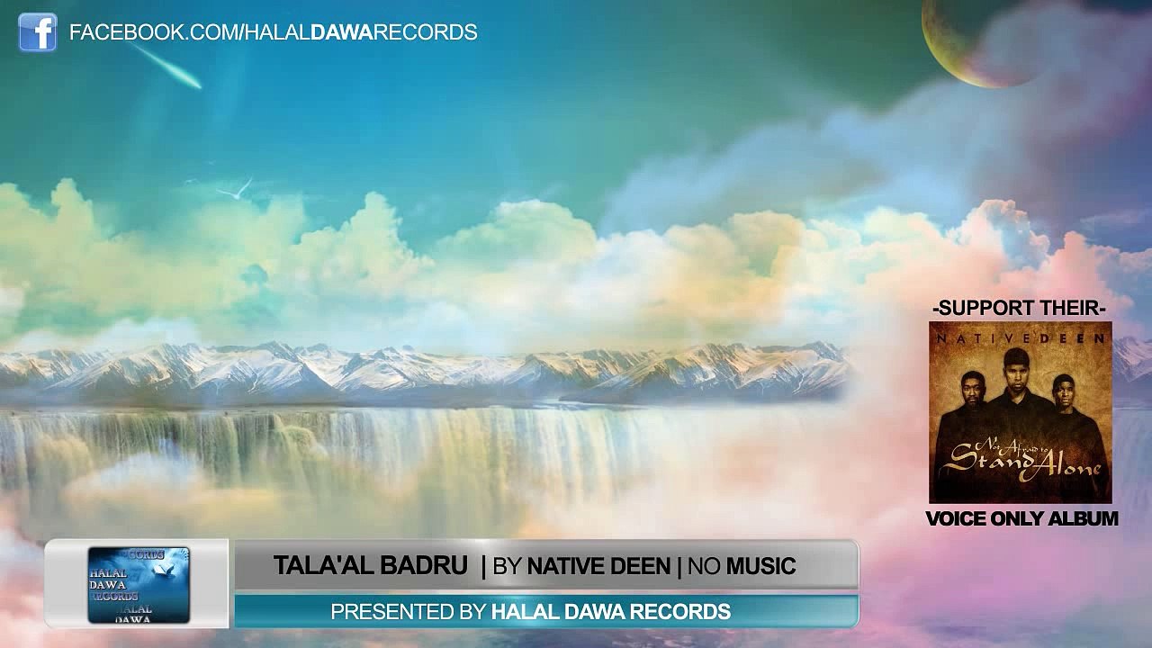 Tala'al Badru | By Native deen *NO MUSIC*