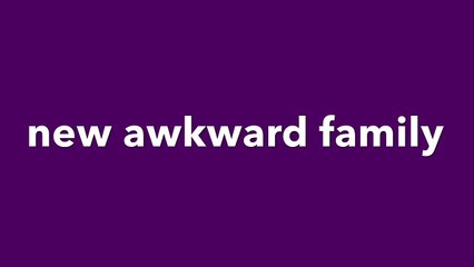 NEW!(Promo)-Awkward Family 7/23/15