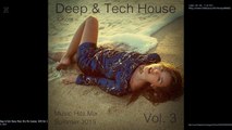 Deep & Tech House Music Hits Mix Summer 2015 Vol. 3 by X-Kom (Teaser)