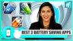 3 Best Mobile Battery Saver Apps - #WhatTheApp