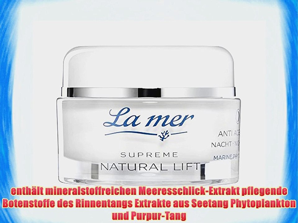 La mer Supreme Natural Lift Anti Age Cream Nacht 50 ml mit Parfum