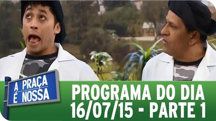Íntegra do Programa de 16.07.15 - Parte 1