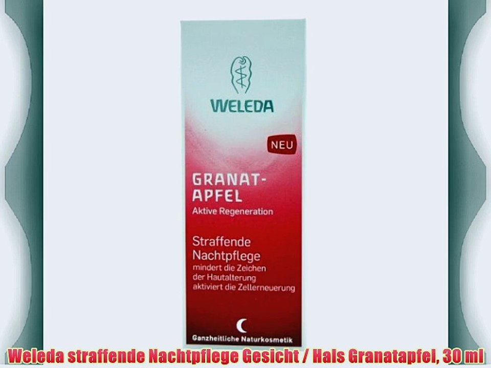 Weleda straffende Nachtpflege Gesicht / Hals Granatapfel 30 ml