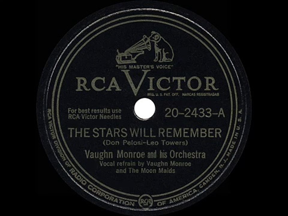 1947 Vaughn Monroe - The Stars Will Remember