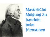 It's Adam Smith Time - 2: Der Mensch das handelnde Wesen