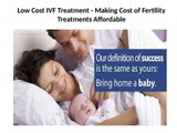 Cheap IVF Treatment offered By Drmalpani