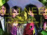 You're All I Need by White Lion