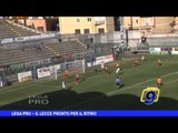 LEGA PRO | Il Lecce pronto per il ritiro