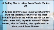 LA Sailing Charter : Boat Rental Santa Monica, CA