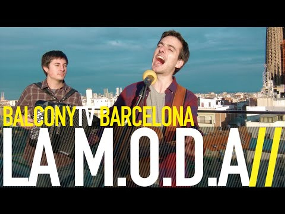 LA M.O.D.A - CATEDRALES (BalconyTV)