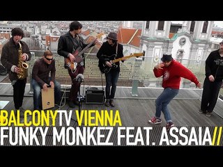 FUNKY MONKEZ FEAT. ASSAIA - FUNKY JAM (BalconyTV)