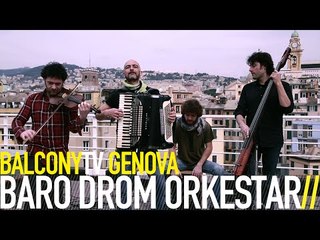 BARO DROM ORKESTAR - BARO (BalconyTV)
