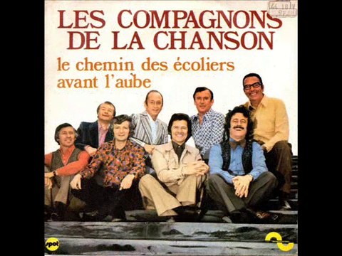 Les Compagnons De La Chanson Le chemin des écoliers (1973)