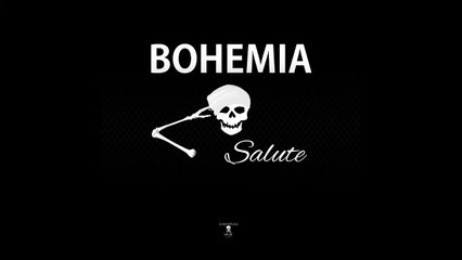 Bohemia - Salute (Official Audio)