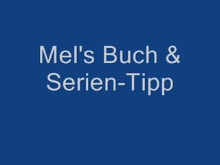 Mel's Buch & Serien-Tipp 📚🎬 – Mein erstes Video, seid ihr dabei?