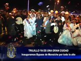 César Acuña - Inauguración del by pass de Mansiche - MPT Trujillo