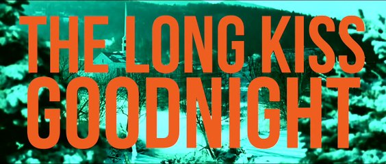 The Long Kiss Goodnight (1996)