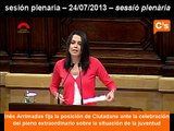 C's: Ines Arrimadas. Debate extraordinario sobre Situación de la Juventud 24/07/2013