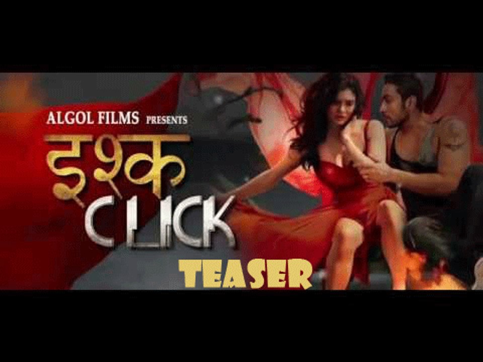Ishq Click Hindi Movie HD Teaser [2016] - Sara Loren, Adhyayan Suman