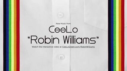 CeeLo Green - -Robin Williams- [Official Audio]