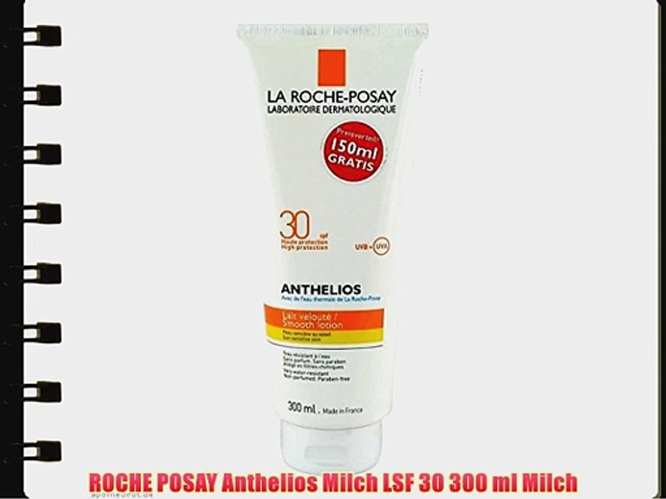ROCHE POSAY Anthelios Milch LSF 30 300 ml Milch