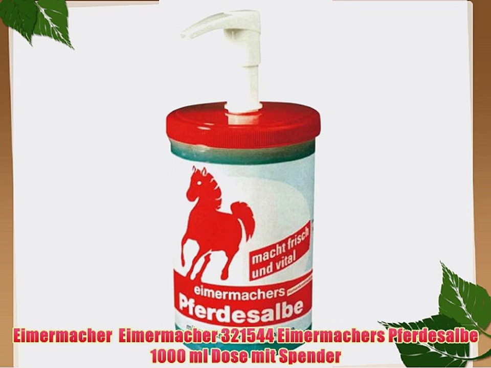 Eimermacher  Eimermacher 321544 Eimermachers Pferdesalbe 1000 ml Dose mit Spender