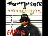 Eazy E - Just Tah Let U Know