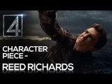 Fantastic Four | Character Piece: Reed Richards [HD]