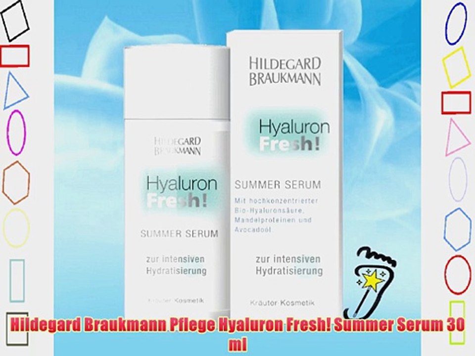 Hildegard Braukmann Pflege Hyaluron Fresh! Summer Serum 30 ml