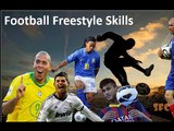 Freestyle Football  ● Tricks & Skills ►Neymar , Ronaldinho , Ronaldo ,Zidane, Hazard and more...