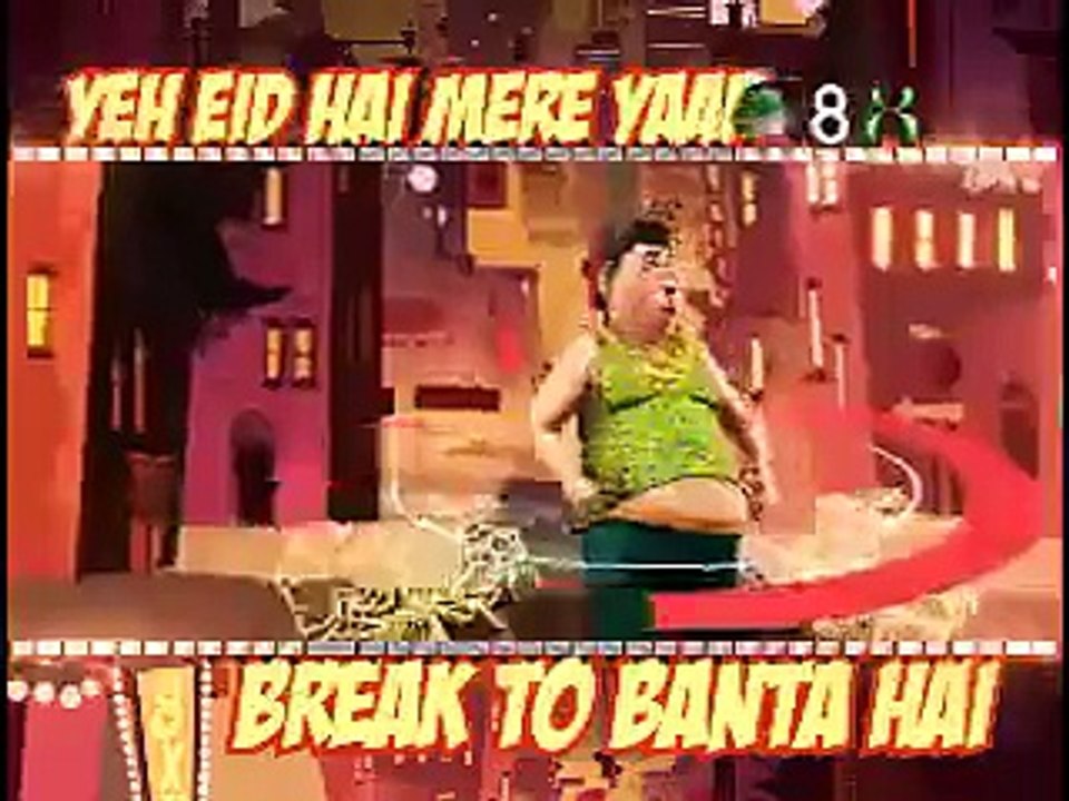Motu Bhie Break Selfi le le (Eid) (Break To Banta hai)